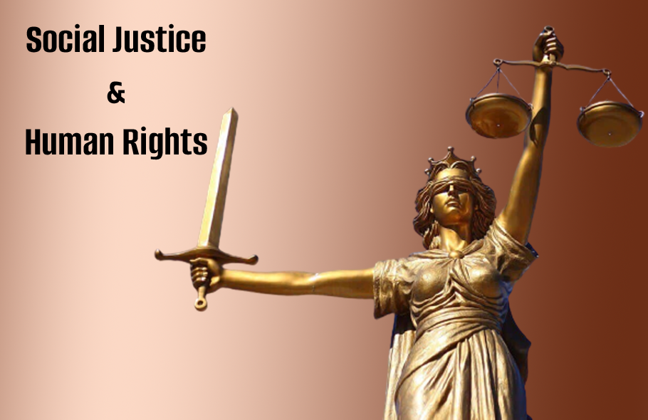 Social Justice and Human Rights Issues
