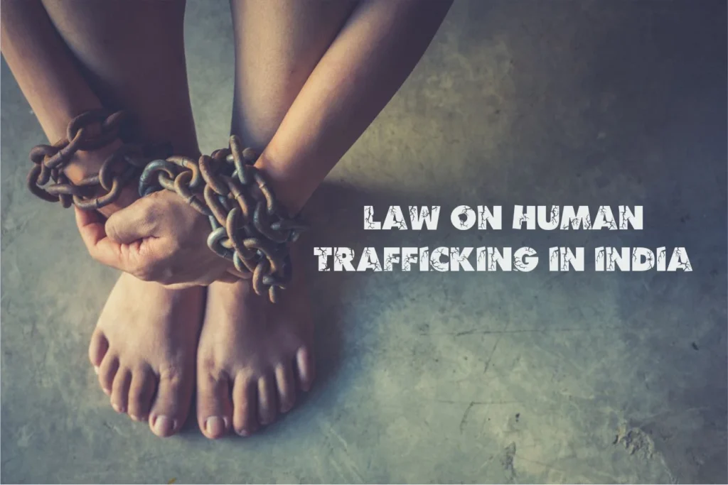 Understanding Human Trafficking Act in India