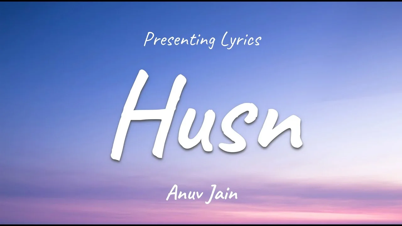 Husn Lyrics