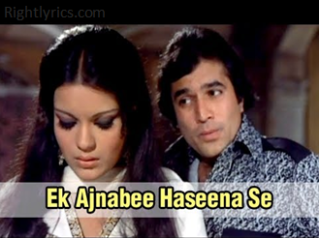 Ek Ajnabee Haseena Se Lyrics-एक अजनबी हसीना से Lyrics