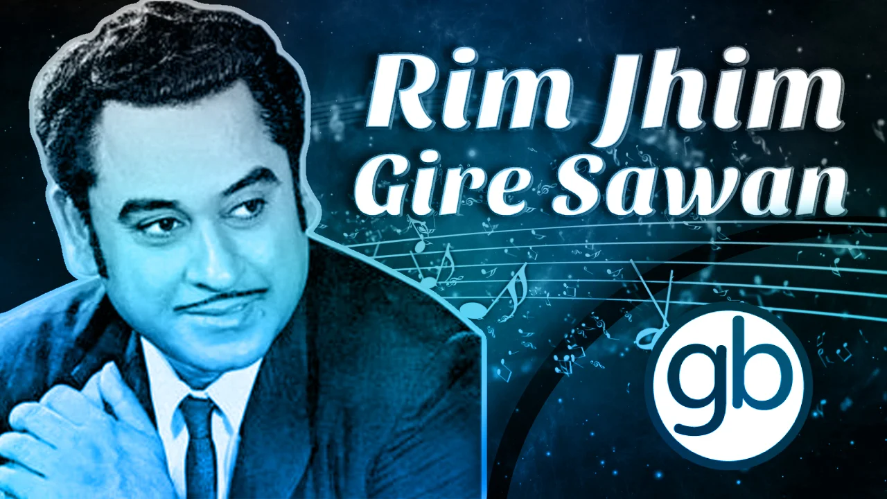 Rimjhim Gire Sawan Song Lyrics-रिम-झिम गिरे सावन Lyrics