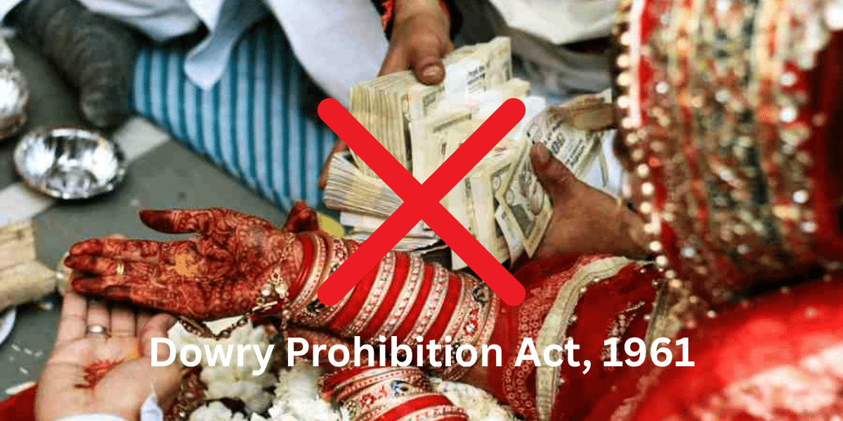 Dowry Prohibition Act 1961 In India