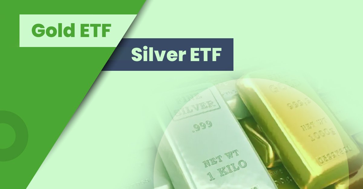 Gold ETF vs Silver ETF