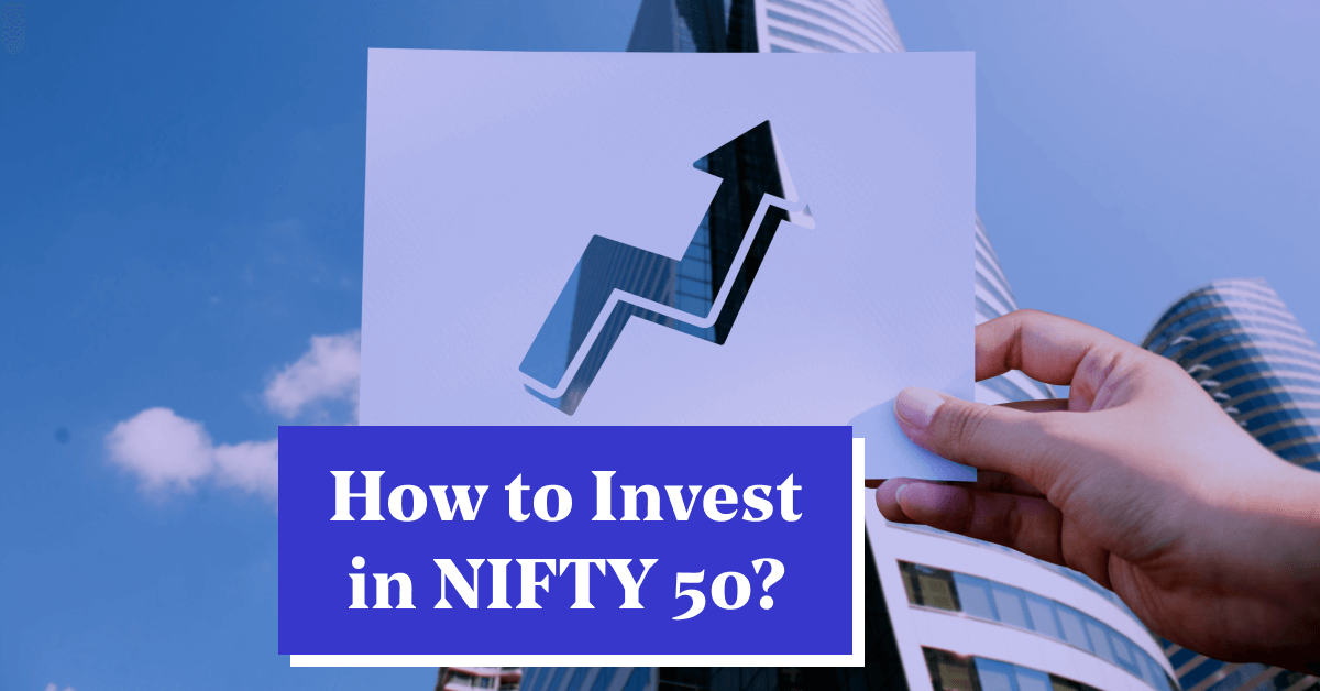 How to Invest in Nifty 50