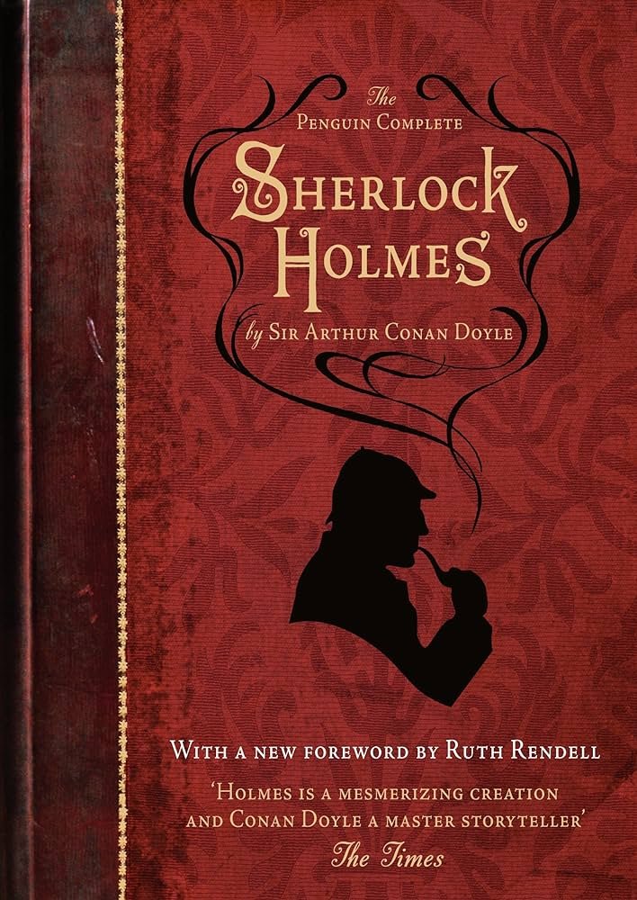 Sherlock Holmes by Sir Arthur Conan Doyle