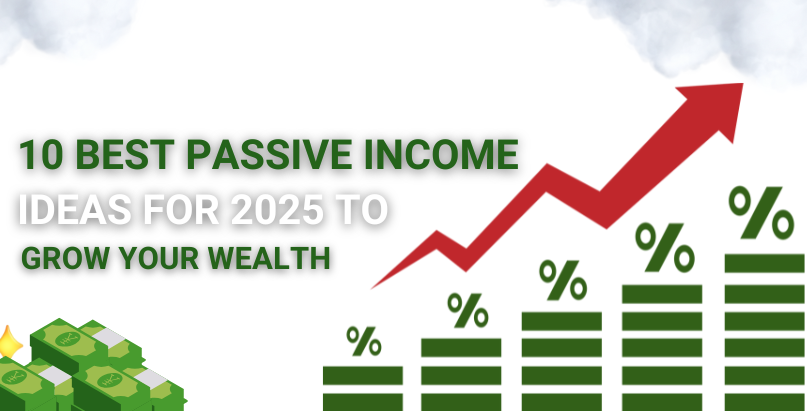 Top 10 Passive Income Ideas
