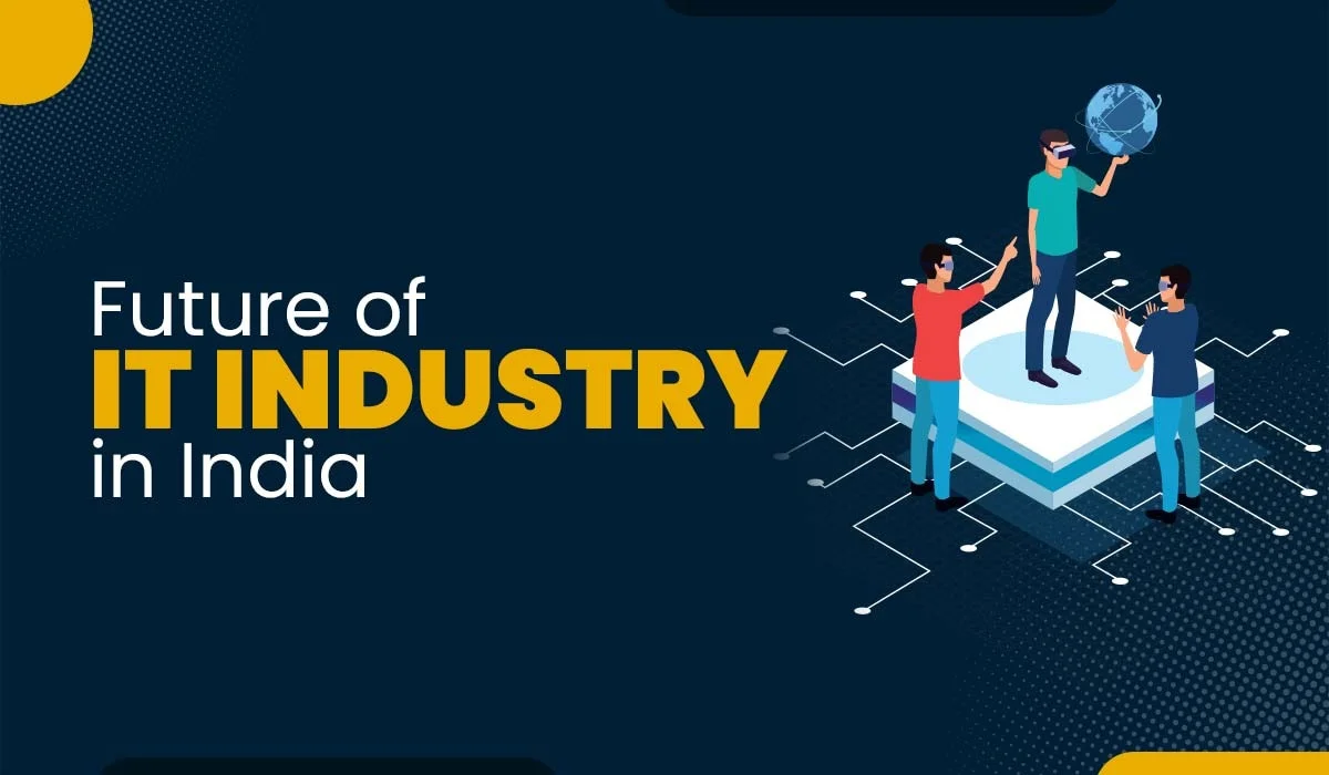 IT Future And Scope In India And Worldwide