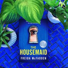 The Housemaid – Freida McFadden
